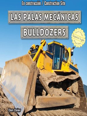cover image of Las palas mecánicas / Bulldozers